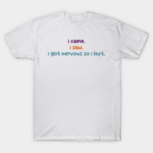 nervous T-Shirt